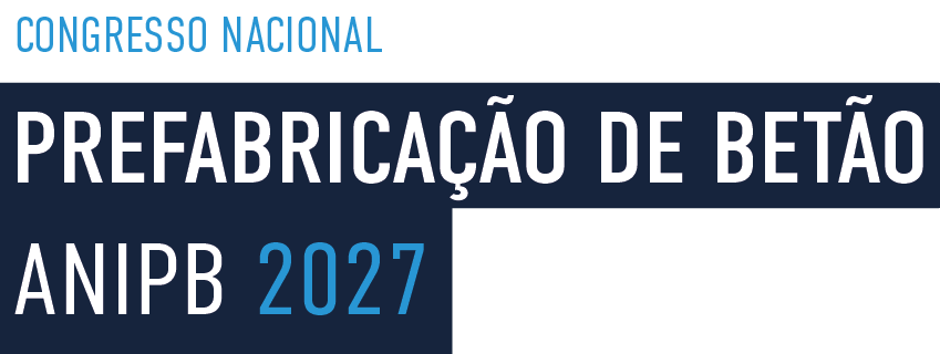Congresso Nacional em Prefabricação de Betão – ANIPB 2027